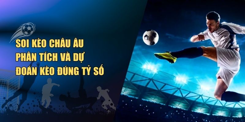 Kèo Châu Âu
